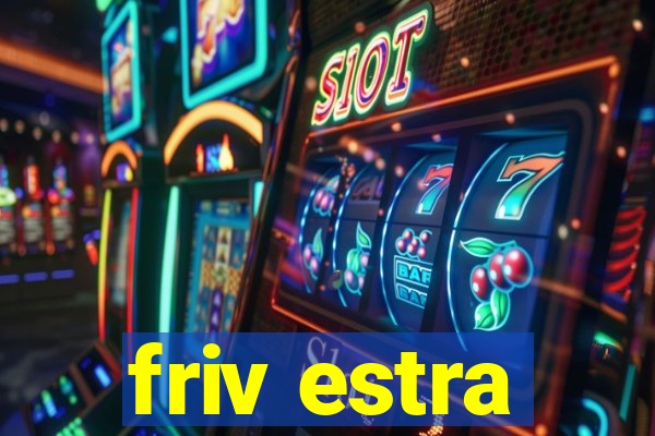 friv estra